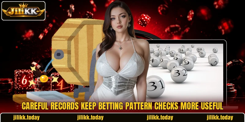 Careful records keep betting pattern checks more useful Careful records keep betting pattern checks more useful