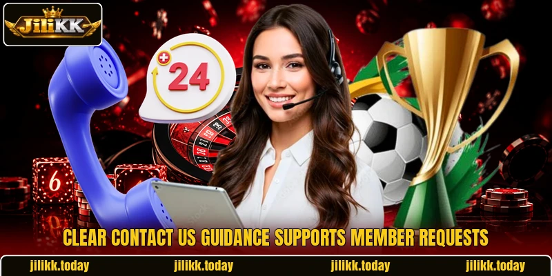 Clear contact us guidance supports member requests Clear contact us guidance supports member requests