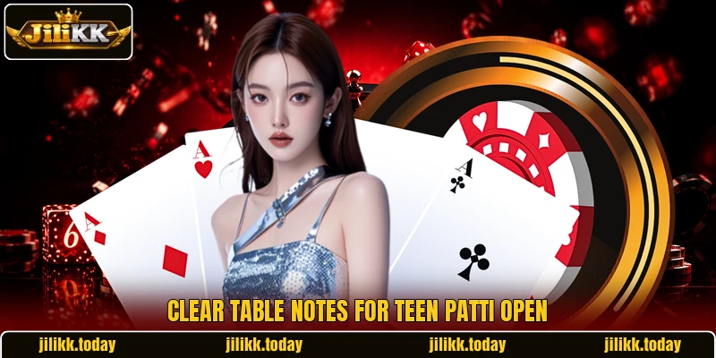 Clear table notes for Teen Patti Open Clear table notes for Teen Patti Open