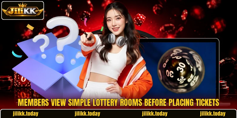 Members view simple lottery rooms before placing tickets Members view simple lottery rooms before placing tickets