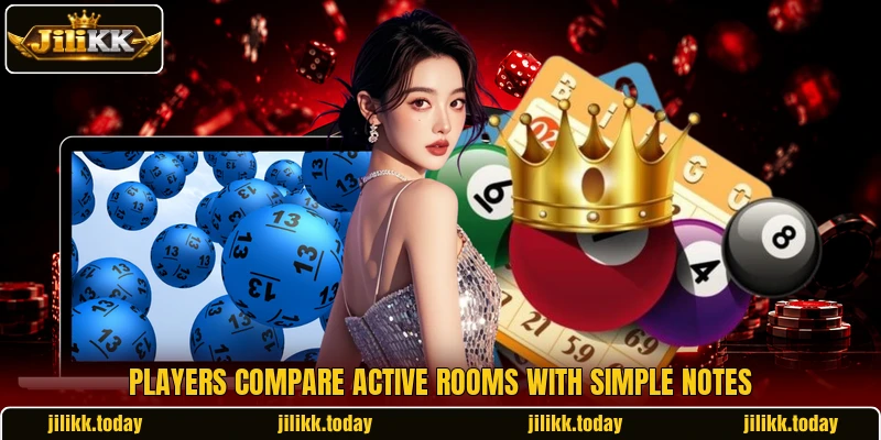 Players compare active rooms with simple notes Players compare active rooms with simple notes