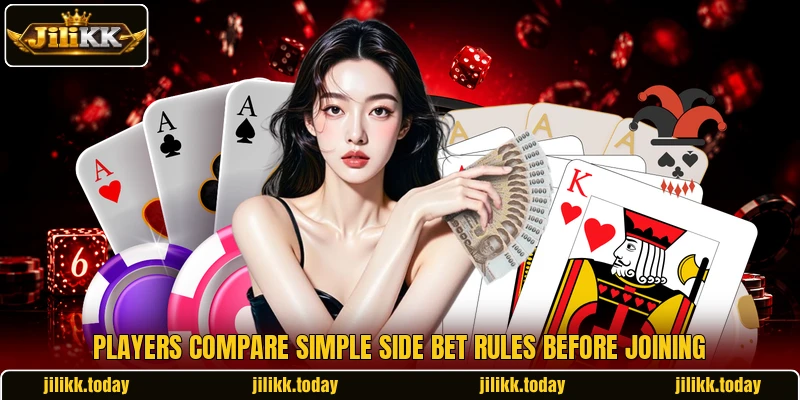 Players compare simple side bet rules before joining Players compare simple side bet rules before joining