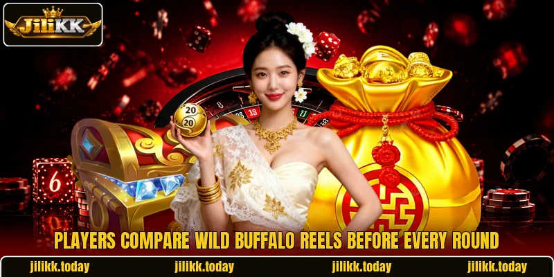 Players compare Wild Buffalo reels before every round Players compare Wild Buffalo reels before every round