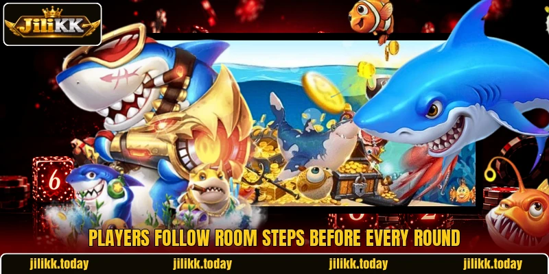 Players follow room steps before every round Players follow room steps before every round