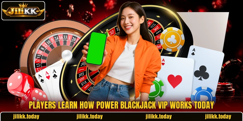 Players learn how Power Blackjack VIP works today Players learn how Power Blackjack VIP works today