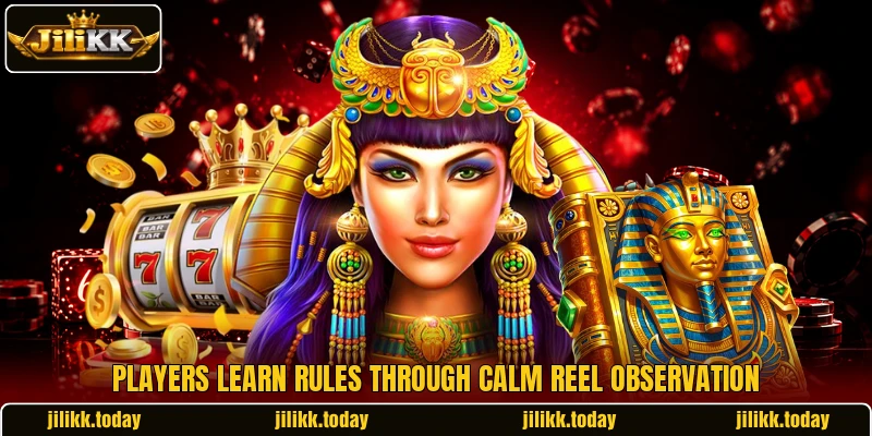 Players learn rules through calm reel observation Players learn rules through calm reel observation