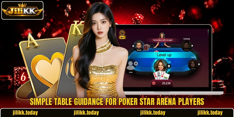 Simple table guidance for Poker Star Arena players Simple table guidance for Poker Star Arena players